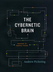 Cover of: The cybernetic brain by Andrew Pickering