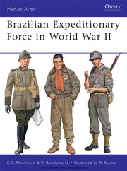 Brazilian Expeditionary Force in World War II by Cesar Campiani Maximiano
