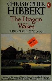 Cover of: The dragon wakes by Christopher Hibbert