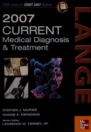 Cover of: Current medical diagnosis & treatment 2007