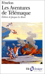 Cover of: Les aventures de Télémaque by François de Salignac de La Mothe-Fénelon, Jacques Le Brun
