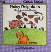 Cover of: Noisy neighbors: a book about animal sounds