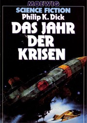 Cover of: Das Jahr der Krisen by Philip K. Dick