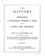 Cover of: A short history of Penzance, S. Michael's mount, S. Ives, and the Land's End district. by Lach-Szyrma, W. S.