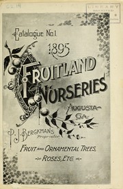 Cover of: Fruit and ornamental trees, roses, etc by Fruitland Nurseries (Augusta, Ga.)