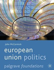 European Union Politics by McCormick, John