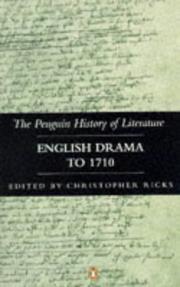 Cover of: English drama to 1710 by edited by Christopher Ricks.
