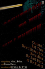 Cover of: Countdown to the Millennium: curious but true news dispatches heralding the last days of the planet