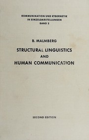Cover of: Structural linguistics and human communication: an introduction into the mechanism of language and the methodology of linguistics