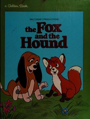 Cover of: Walt Disney Productions the Fox and the Hound by Walt Disney