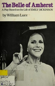 Cover of: The Belle of Amherst by William Luce