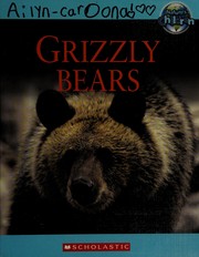 Cover of: Grizzly bears by Woodward, John
