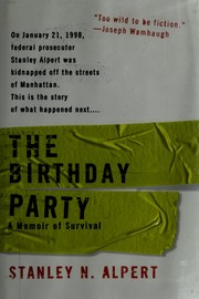 Cover of: The birthday party by Stanley N. Alpert