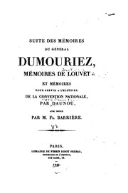 Cover of: Mémoires du général Dumouriez pour servir à l'histoire de la Convention nationale