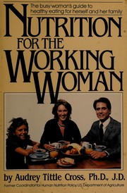 Cover of: Nutrition for the working woman