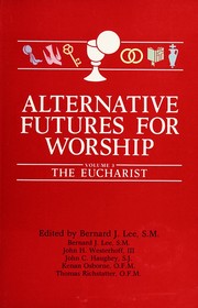 Cover of: Alternative futures for worship.