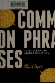 Cover of: Common phrases: and the amazing stories behind them