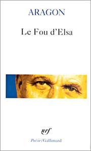 Le fou d'Elsa by Louis Aragon