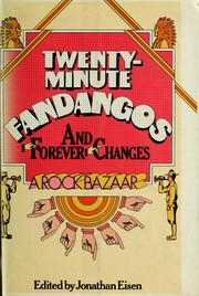 Cover of: Twenty-minute fandangos and forever changes: a rock bazaar.