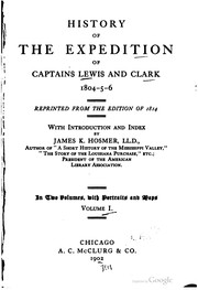 Cover of: History of the expedition of Captains Lewis and Clark, 1804-5-6: reprinted from the edition of 1814
