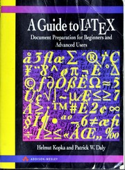 Cover of: A guide to LATEX: document preparation for beginners and advanced users