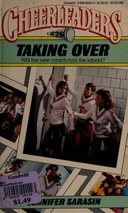 Cover of: Taking Over Cheerleaders by Jennifer Sarasin
