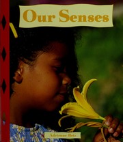Cover of: Our Senses