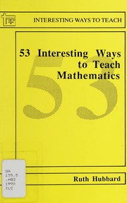 Cover of: 53 Interesting Ways to Teach Mathematics by Ruth Hubbard