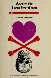Cover of: Love in Amsterdam. by Nicolas Freeling