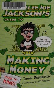 Cover of: Charlie Joe Jackson's guide to making money