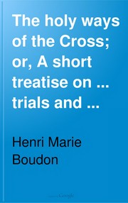 Cover of: The Holy ways of the Cross by 