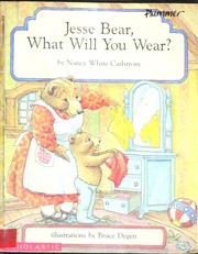 Cover of: Jesse Bear, what will you wear?