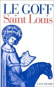 Saint Louis by Jacques Le Goff
