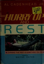 Cover of: Hurry up and rest