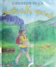 Cover of: Sophie's knapsack
