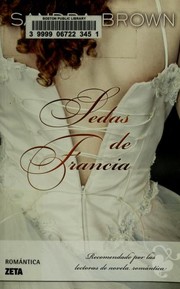 Cover of: Sedas de Francia by Sandra Brown