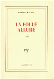 Cover of: La folle allure: roman