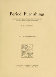 Cover of: Period furnishings: an encyclopedia of historic furniture, decorations and furnishings