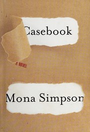 Cover of: Casebook: a novel