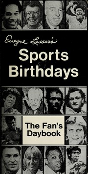Eugene Lesser's Sports birthdays by Eugene Lesser