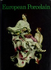 Cover of: European porcelain by Mina Bacci