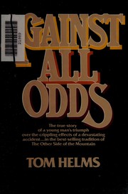 Against all odds by Tom Helms
