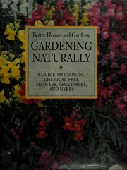 Cover of: Gardening naturally by Ann Reilly