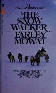Cover of: The Snow Walker by Farley Mowat