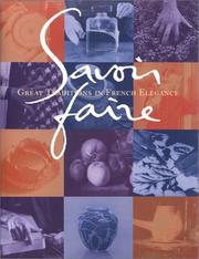 Cover of: Savoir Faire: Great Traditions in French Elegance