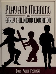 Cover of: Play and meaning in early childhood education
