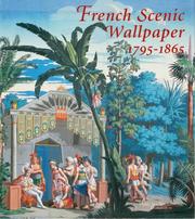 French scenic wallpaper, 1790-1865