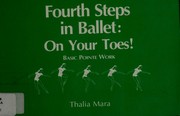 Cover of: Fourth steps in ballet: basic allegro steps