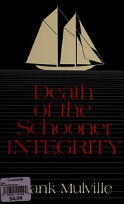 Cover of: Death of the Schooner Integrity