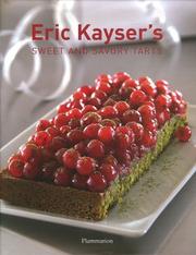 Eric Kayser's sweet and savory tarts